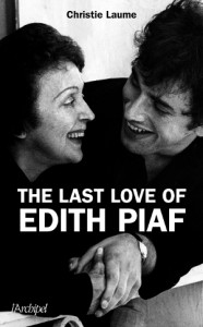 LAUME-THE LAST LOVE OF EDITH PIAF reduced