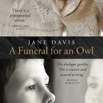 A Funeral for an Owl by Jane Davis https://books2read.com/afuneralforanowl